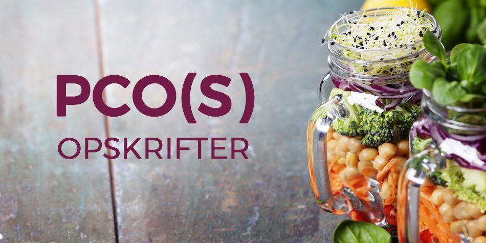 PCO(S) opskrifter
